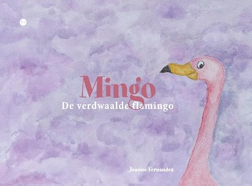 Mingo: De verdwaalde flamingo von Uitgeverij Boekscout