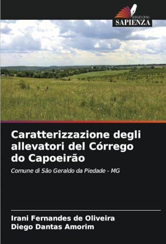 Caratterizzazione degli allevatori del Córrego do Capoeirão: Comune di São Geraldo da Piedade - MG
