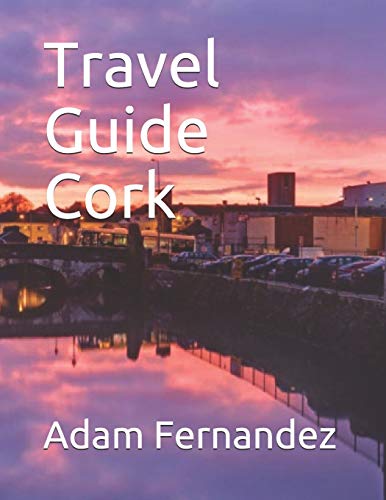 Travel Guide Cork (11minutestravel, Band 8)