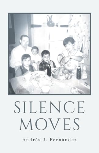 Silence Moves von Xlibris US