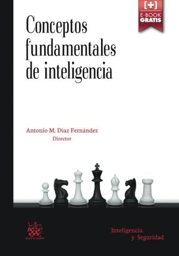 Conceptos Fundamentales de Inteligencia (Inteligencia y Seguridad) von Editorial Tirant lo Blanch