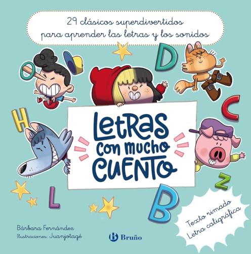 Letras con mucho cuento: 29 clásicos superdivertidos para aprender las letras y los sonidos (Castellano - A PARTIR DE 3 AÑOS - CUENTOS - Cuentos cortos) von Editorial Bruño