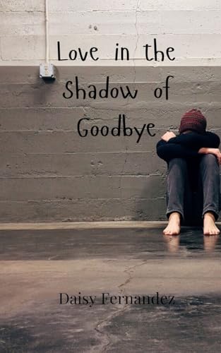 Love in the Shadow of Goodbye von Creative Arts Management OÜ