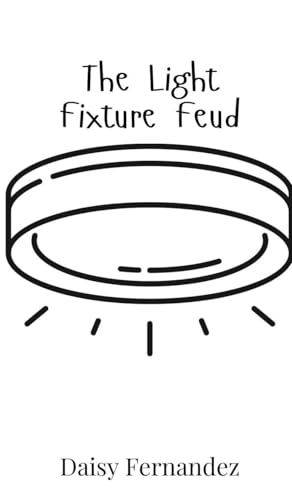 The Light Fixture Feud von Creative Arts Management OÜ