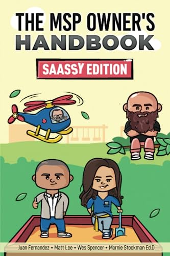 The MSP Owner's Handbook: SaaSSy Edition von Year of the Book Press