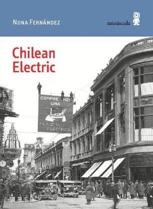 Chilean Electric (Paisajes narrados, Band 63)