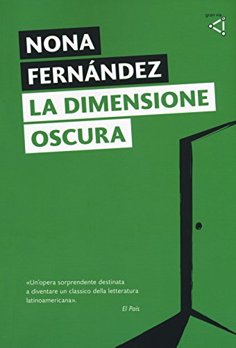 La dimensione oscura (Diagonal. Letteratura obliqua)