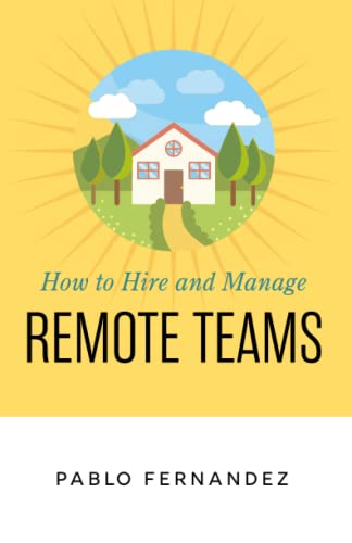How to Hire and Manage Remote Teams von Flexpoint Publishing