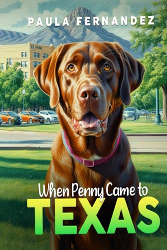 When Penny Came To Texas When Penny Came To Texas von Mermaid Publishers