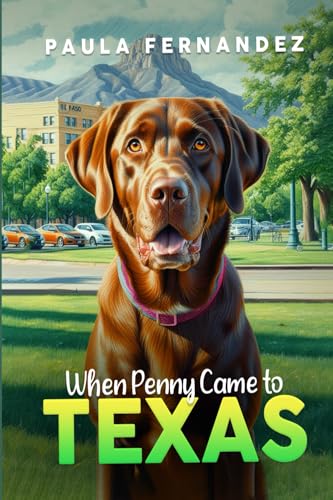 When Penny Came To Texas When Penny Came To Texas von Mermaid Publishers