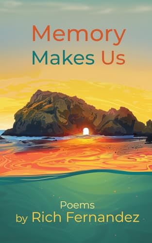 Memory Makes Us: Poems von Two Trees Library