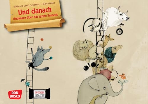 Und danach. Gedanken über das große Jenseits. Kamishibai Bildkartenset: Entdecken - Erzählen - Begreifen: Bilderbuchgeschichten. Mit dem Erzähltheater ... für unser Erzähltheater) von Don Bosco Medien
