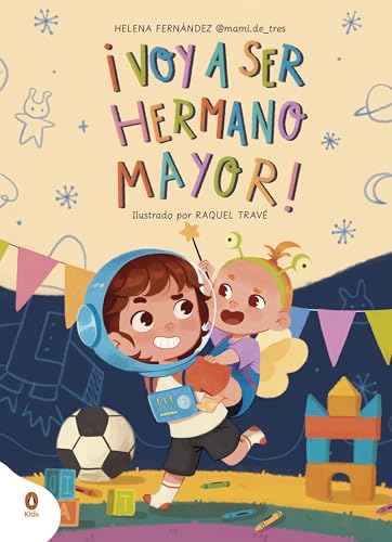 ¡Voy a ser hermano mayor!: Un libro para explicar la llegada de un hermano (Imprescindibles) von Penguin Kids