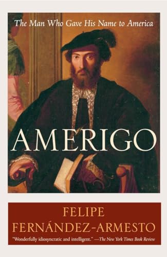 Amerigo: The Man Who Gave His Name to America von Random House Trade Paperbacks