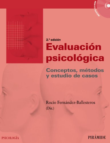 Evaluación psicológica : conceptos, métodos y estudio de casos (Psicología)