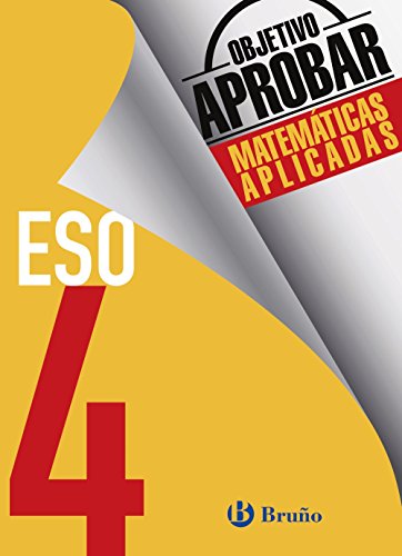 Objetivo aprobar Matemáticas Aplicadas 4 ESO (Castellano - Material Complementario - Objetivo aprobar)