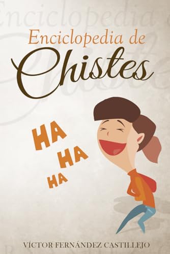 Enciclopedia de chistes (Humor y chistes para adultos, Band 1) von Independently published