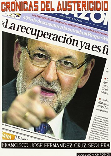 Crónicas del austericidio (KHRÓNOS, Band 1) von Editorial Eas