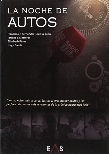 La noche de autos (Crónica Negra, Band 1)