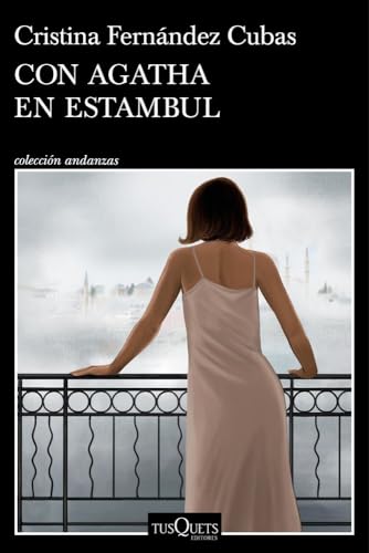 Con Agatha en Estambul (Andanzas) von Tusquets Editores S.A.