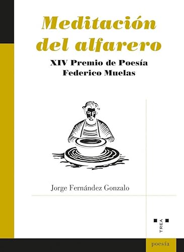Meditación del alfarero von Ediciones Trea, S.L.