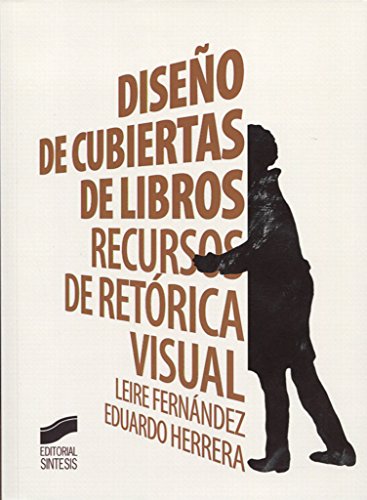 Diseño de cubiertas de libros: Recursos de retórica visual (Diversos,) von -99999