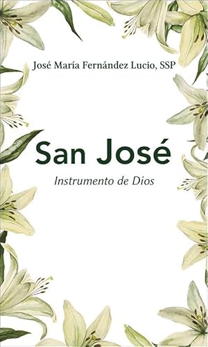 San José: Instrumento de Dios (Momentos) von SAN PABLO