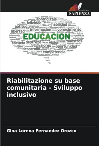 Riabilitazione su base comunitaria - Sviluppo inclusivo: DE von Edizioni Sapienza
