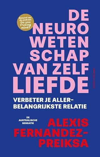 De neurowetenschap van zelfliefde von Zwartjes & Labovic