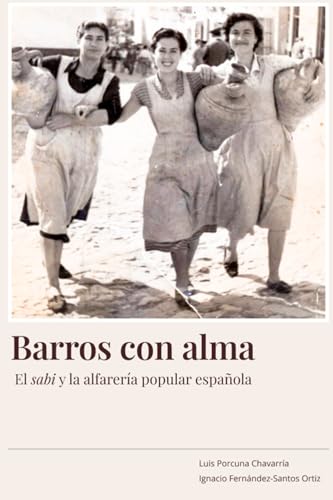 Barros con alma: El sabi y la alfarería popular española von Editorial Letra Minúscula