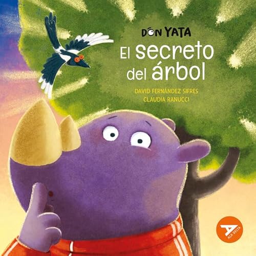 Don Yata. El secreto del árbol (Ala Delta - Serie Naranja, Band 7) von Editorial Luis Vives (Edelvives)