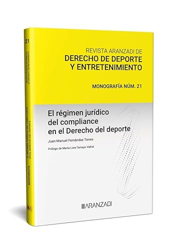 El régimen jurídico Compliance en el Derecho del deporte (Monografia) von Editorial Aranzadi