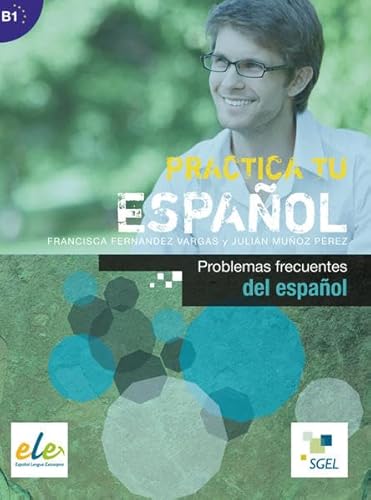 Problemas frecuentes del español: Buch (Practica tu español)