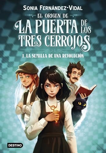 El origen de la puerta de los tres cerrojos 1. La semilla de una revolución (La isla del tiempo, Band 1) von Destino Infantil & Juvenil