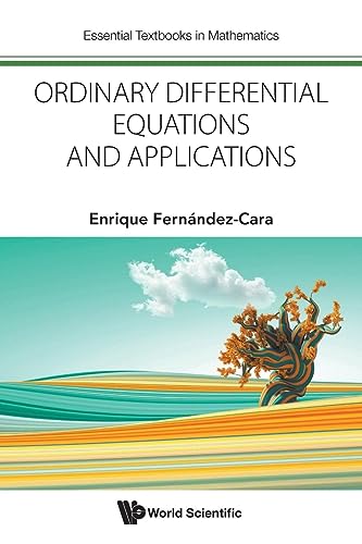 Ordinary Differential Equations And Applications (Essential Textbooks In Mathematics, Band 0)