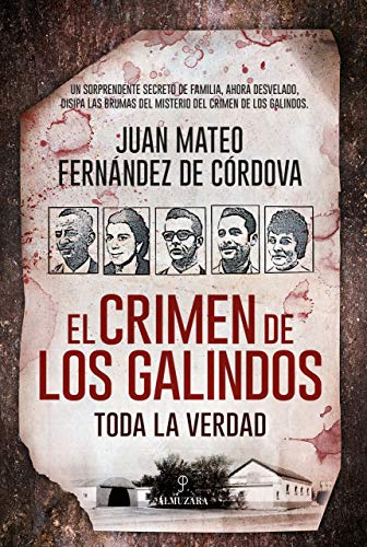 El crimen de los Galindos: toda la verdad (Sociedad actual)