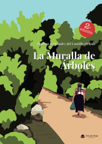 La muralla de árboles von Grupo Editorial Círculo Rojo SL