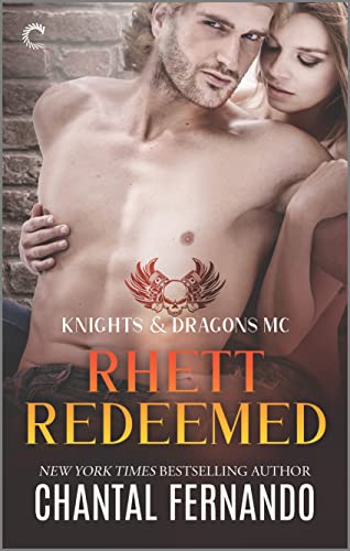 Rhett Redeemed: A Spicy Motorcycle Club Romance (Knights & Dragons MC, 2) von Carina Press