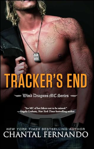 Tracker's End: Volume 3 (Wind Dragons Motorcycle Club, Band 3) von Gallery Books