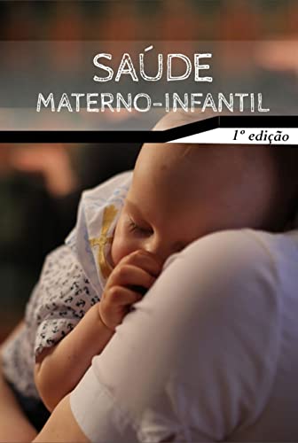Sa de Materno - Infantil Sa de Materno - Infantil von Clube de Autores