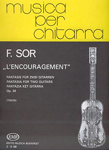 L'encouragement Fantasia for two guitars Op. 34