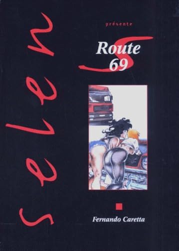 Selen en BD - Tome 15: Route 69