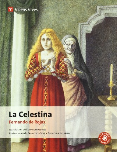 La Celestina, ESO. Material auxiliar (Clásicos Adaptados, Band 13)