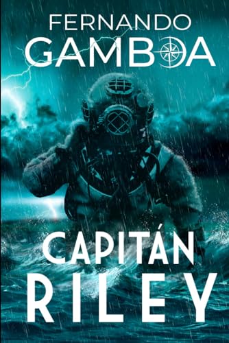 Capitan Riley (Las aventuras del capitán Riley, Band 1) von Createspace Independent Publishing Platform