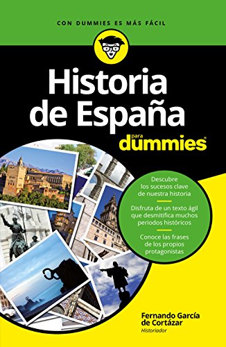Historia de España para Dummies von Para Dummies