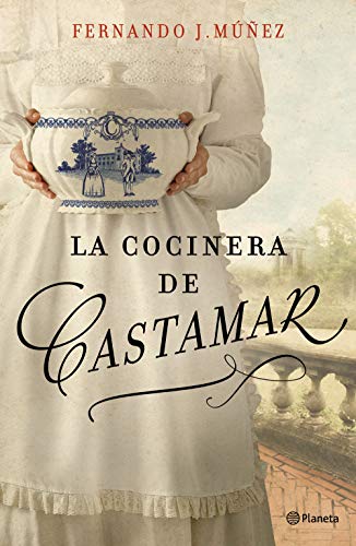 La cocinera de Castamar (Autores Españoles e Iberoamericanos) von Editorial Planeta