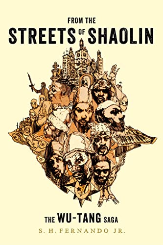 From the Streets of Shaolin: The Wu-Tang Saga von Hachette Books