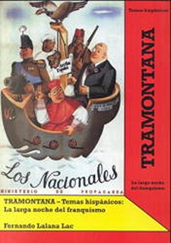 Tramontana, Temas hispanicos, La larga noche del franquismo (Temas hispánicos) von Schmetterling Stuttgart