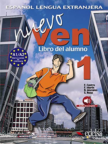Nuevo Ven 1 - Libro del alumno: Libro del alumno + audio descargable 1 (2019 ed.) von Edelsa-Grupo Didascalia,SA