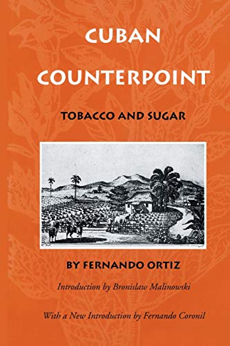 Cuban Counterpoint: Tobacco and Sugar von Duke University Press